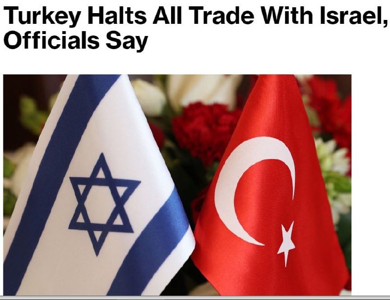 Türkiye has blocked trade ties with Israel, Bloomberg writes, citing Turkish...